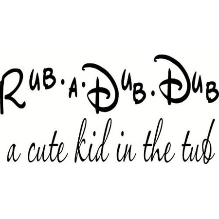 Rub Transfer Wall Art - Rub a Dub Dub a Cute Kid in the Tub, Kids Bath Time Vinyl Wall Decal by Scripture Wall Art, 11