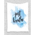 thumbnail image 1 of Just Breathe Tapestry, Hand Writing Style Phrase on Pale Blue Grungy Brushstrokes Backdrop, Wall Hanging for Bedroom Living Room Dorm Decor, 40W X 60L Inches, Pale Blue Black White, by Ambesonne, 1 of 2