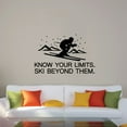 thumbnail image 2 of Know Your Limits. Ski Beyond Them. Skiing Silhouette Snow Sport Skiing Quote Heading Vinyl Wall Sticker Art Decal Skiing Sports Boys Girls Kids Room Design Bedroom Skiing Sports Size (14x20 inch), 2 of 3