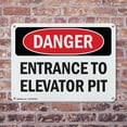 thumbnail image 4 of (2 Pack) Entrance To Elevator Pit OSHA Danger Sign 18 Inch X 12 Inch Plastic Sign, Weather Resistant, UV Protected for Workplace, Business, and Construction Site, Made in the USA, 4 of 8