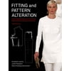 Fitting and Pattern Alteration: A Multi-Method Approach to the Art of Style Selection, Fitting, and Alteration, Used [Paperback]