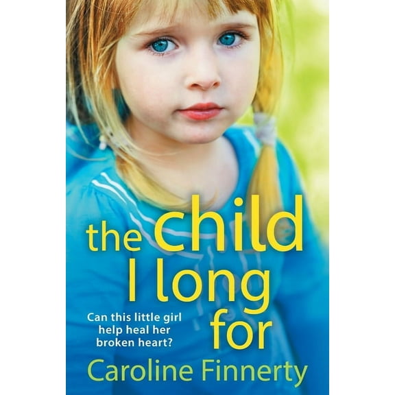 The Child I Long For, (Paperback)
