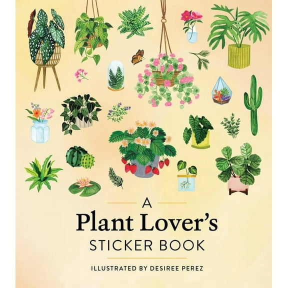 A Plant Lover's Sticker Book, (Hardcover)