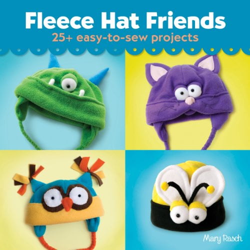 Pre-Owned Fleece Hat Friends: 25  Easy-To-Sew Projects (Paperback) 1454703547 9781454703549