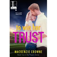 To Win Her Trust - eBook