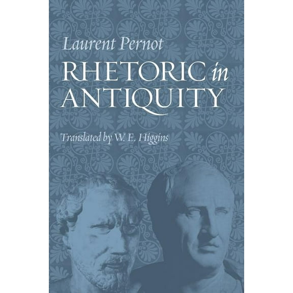 Rhetoric in Antiquity, (Paperback)