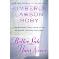thumbnail image 1 of Better Late Than Never – Libro de Grand Central Publishing, 1 of 1