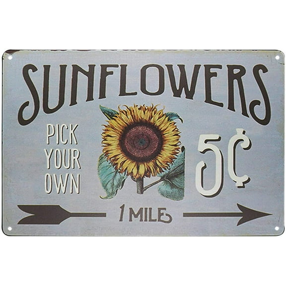 Colorful Sunflowers Pick Your Own Vintage Retro Metal Tin Signs Wall Art Country Pallet Plaque Garden House Signs Size 8"X 12" Inches
