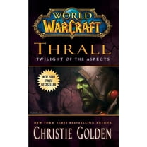 World of Warcraft Thrall: Twilight of the Aspects, (Paperback)