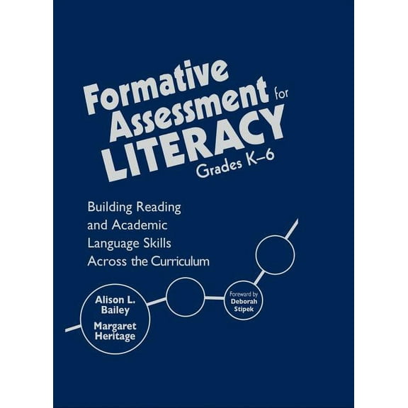 Formative Assessment for Literacy, Grades K-6: Building Reading and Academic Language Skills Across the Curriculum, (Hardcover)