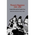 thumbnail image 1 of Pre-Owned Women's Magazines 1940-1960: Gender Roles and the Popular Press (The Bedford Series in History) (Hardcover) 0312163827 9780312163822, 1 of 1