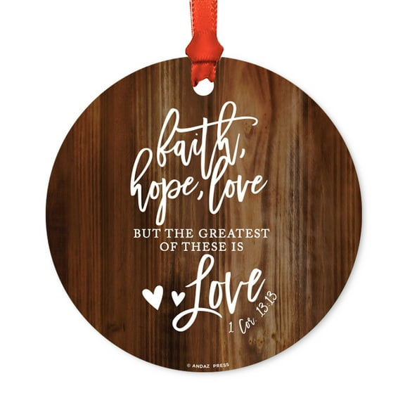 Religious Round Metal Christmas Ornament, Faith Hope Love, 1 Corinthians 13:13, Includes Ribbon and Gift Bag