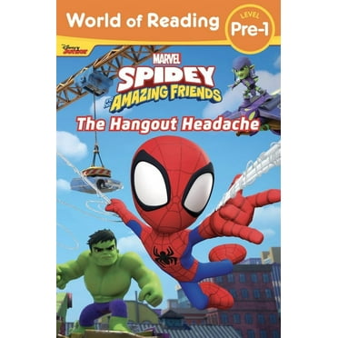 World of Reading World of Reading: Spidey and His Amazing Friends: The Hangout Headache, (Paperback)