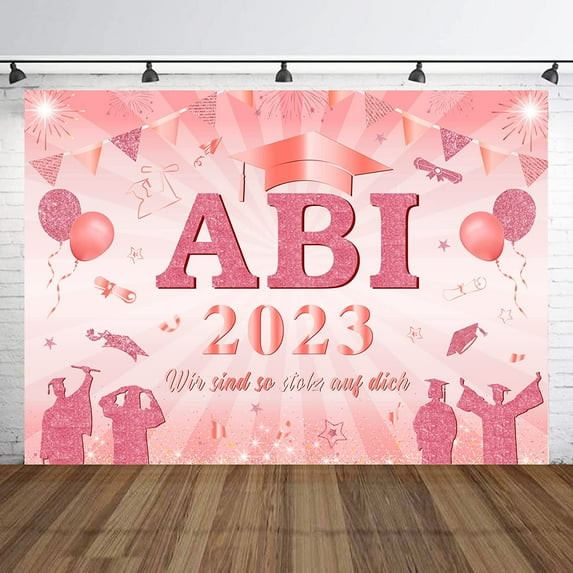 Abi 2023 Decorations 83*59inches Abi 2023 Backdrop Banner Rose Gold Graduation Decorations for Graduation We Are So Proud of You Party Exam Passed Party 2023 High School Graduation Decorations