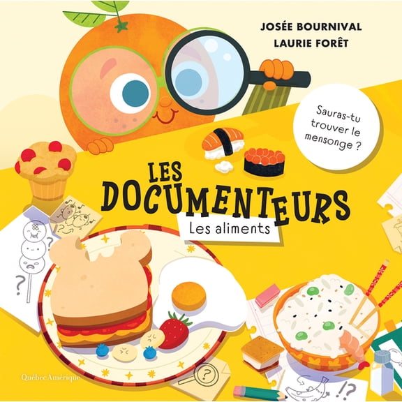 Les Documenteurs Les Aliments, (Hardcover)