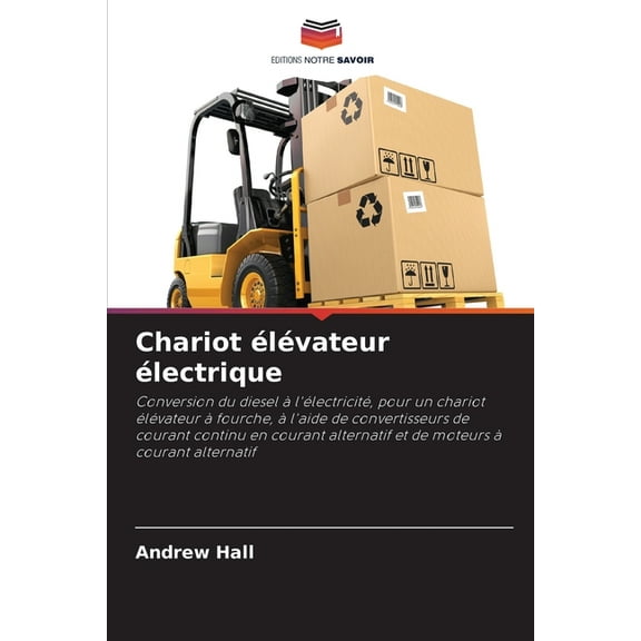 Chariot Ã©lÃ©vateur Ã©lectrique, (Paperback)