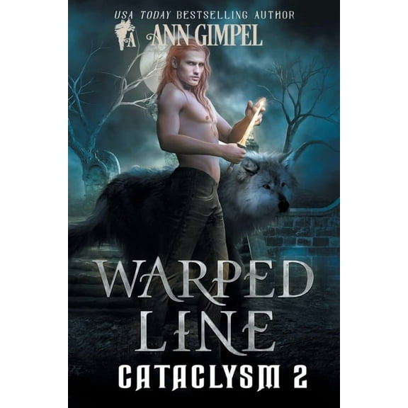 Cataclysm Warped Line: An Urban Fantasy, Book 2, (Paperback)
