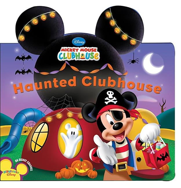 Disney Books Disney Mickey Mouse Clubhouse: Haunted Clubhouse (Board book)
