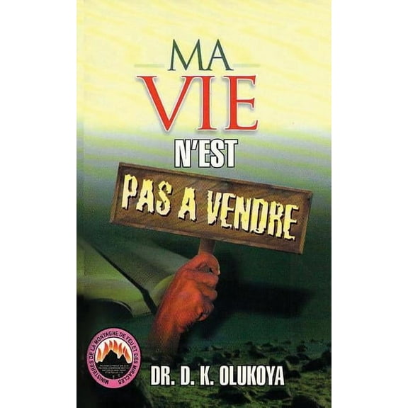 Ma vie n'est pas a vendre (Paperback)