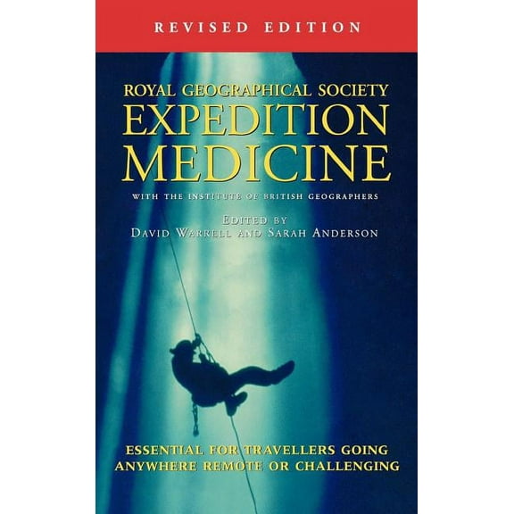 Expedition Medicine: Revised Edition, (Hardcover)