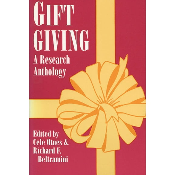Gift Giving: A Research Anthology, (Hardcover)