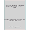 Clippers, Packets & Men O' War 0753724677 (Paperback - Used)