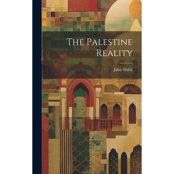 The Palestine Reality, (Hardcover)
