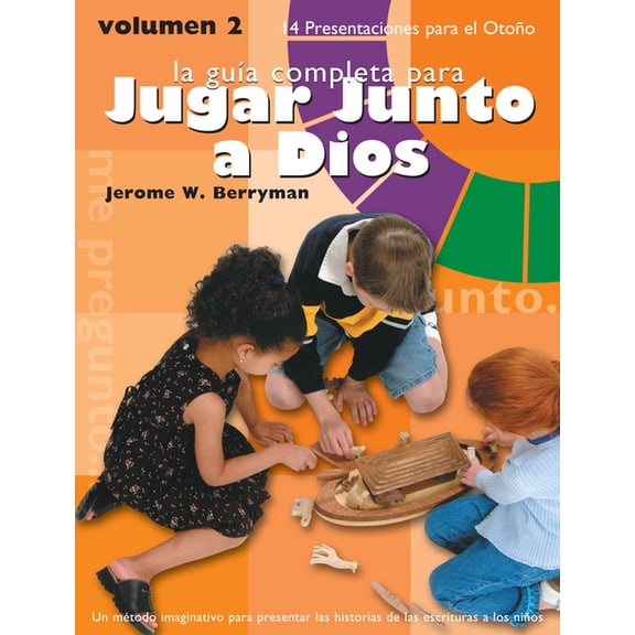 Godly Play Jugar Junto a Dios Volumen 2, (Paperback)