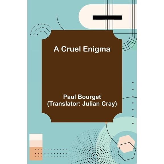 A Cruel Enigma, (Paperback)
