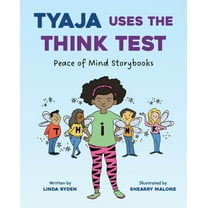 Peace of Mind Storybooks: Teaching Kindn Tyaja Uses the Think Test, (Hardcover)