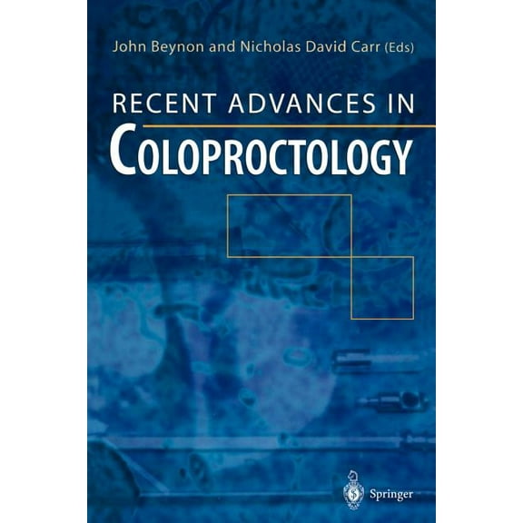 Recent Advances in Coloproctology, (Paperback)