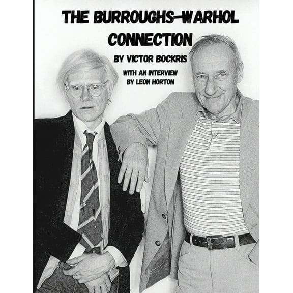 The Burroughs-Warhol Connection, (Paperback)