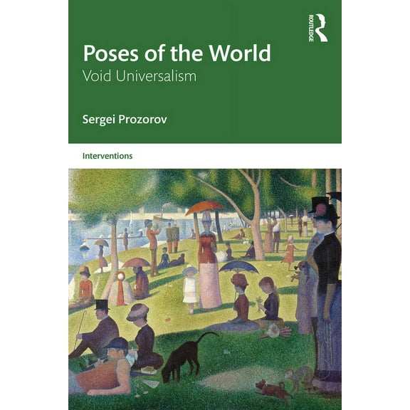 Interventions Poses of the World: Void Universalism, (Paperback)