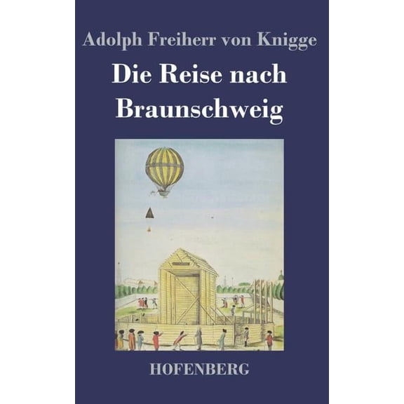 Die Reise nach Braunschweig (Hardcover)