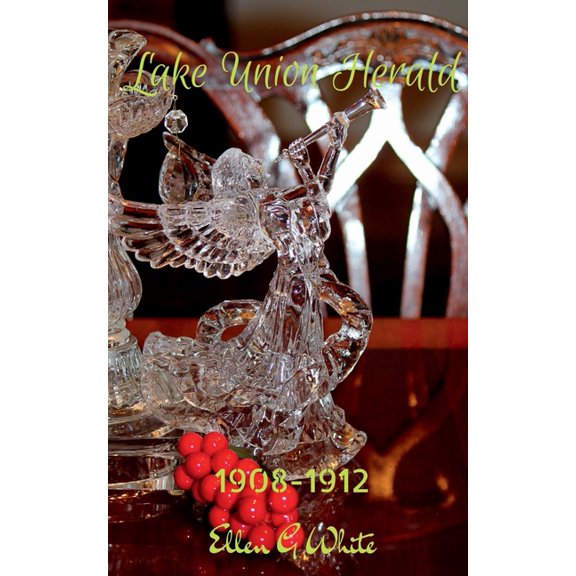 Lake Union Herald (1908-1912), (Paperback)