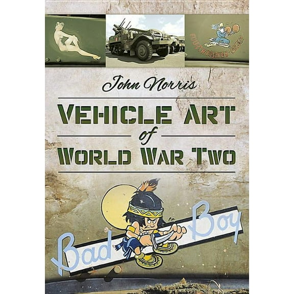 Vehicle Art of World War Two, (Hardcover)