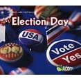 thumbnail image 1 of Pre-Owned Holidays and Festivals: Election Day (Paperback), 1 of 1