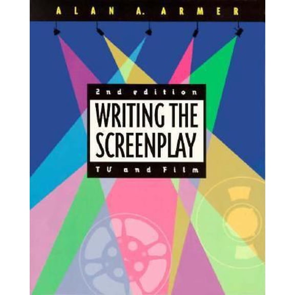 Pre-Owned Writing the Screenplay: TV and Film (Paperback) 0534166687 9780534166687