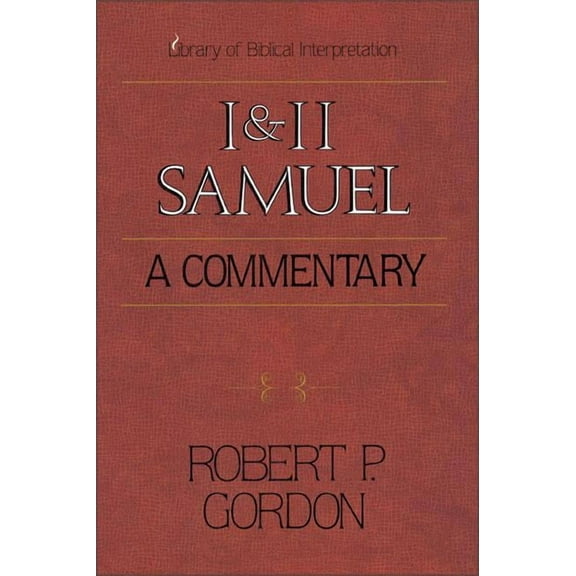 Library of Biblical Interpretation 1 and 2 Samuel: A Commentary, (Paperback)