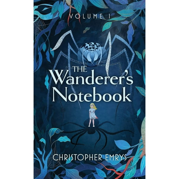 The Wanderer's Notebook Volume I, (Paperback)