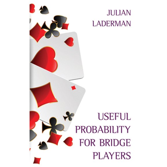 Pre-Owned Useful Probability for Bridge Players (Paperback) 1771400595 9781771400596