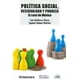 thumbnail image 1 of Libro Politica Social, Desigualdad Y Pobreza. El Caso De Mexico Tapa Blanda, Autor Luis Gutierrez Flores, Editorial Distribuciones Fontamara, 1 of 2