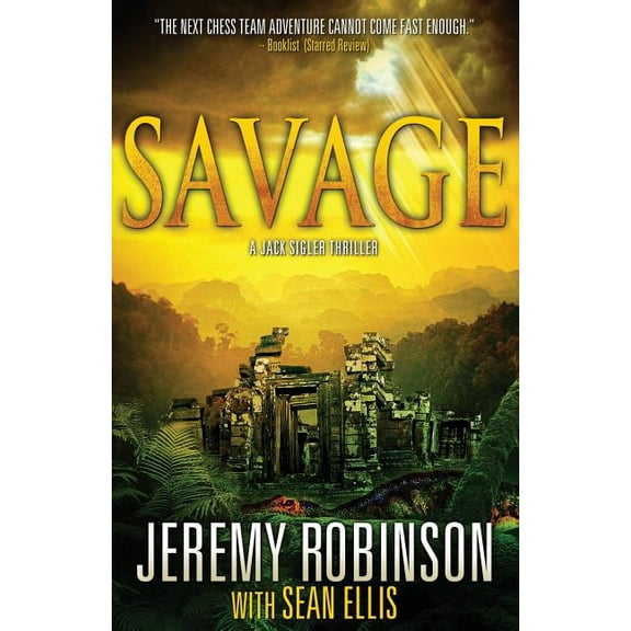 Savage (a Jack Sigler Thriller) (Paperback)