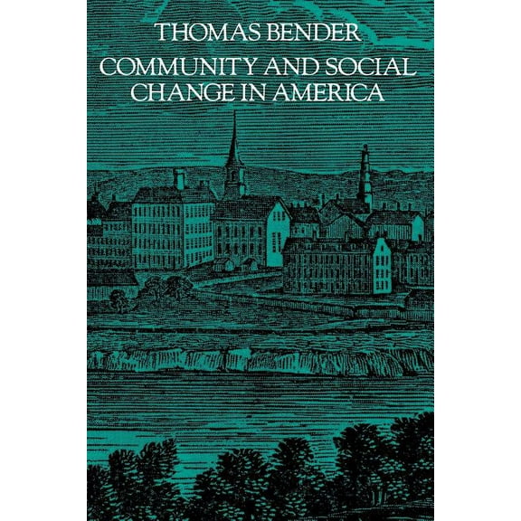 Community and Social Change in America, (Paperback)