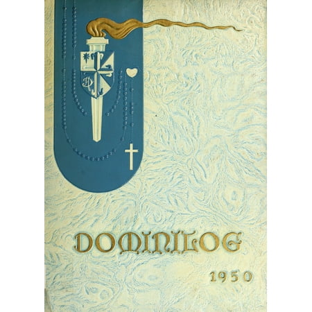 (Custom Reprint) Yearbook: 1950 Dominican Academy - Dominilog Yearbook (Fall River, MA)
