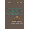 thumbnail image 4 of Comprendre la Dysphorie de Genre, Broché Mark A. Yarhouse, 4 of 4