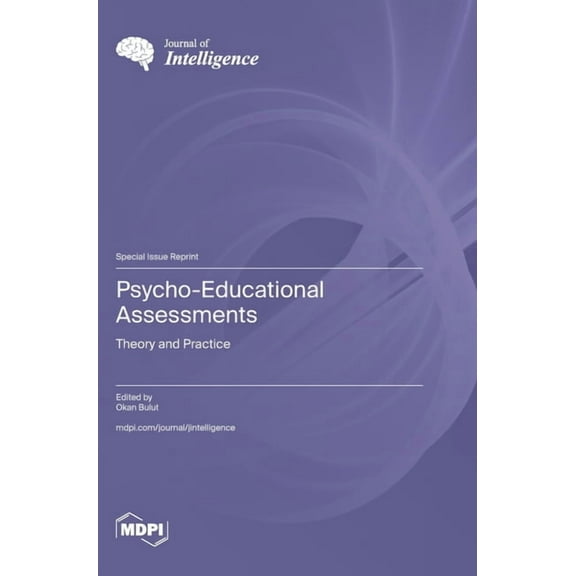 Psycho-Educational Assessments: Theory and Practice (Hardcover)