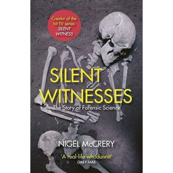 Silent Witnesses