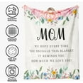 thumbnail image 2 of Mothers Day Mom Gifts from Daughter Son, Gifts for Mom Mother''s Day, Flannel Throw Blanket 60" x 50" Mothers Day Mom Gifts for Mom Grandma Wife Stepmom Mother in Law, Birthday Gifts for Women, 2 of 6