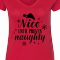 thumbnail image 4 of Inktastic Christmas Nice Until Proven Naughty Women's V-Neck T-Shirt, 4 of 5